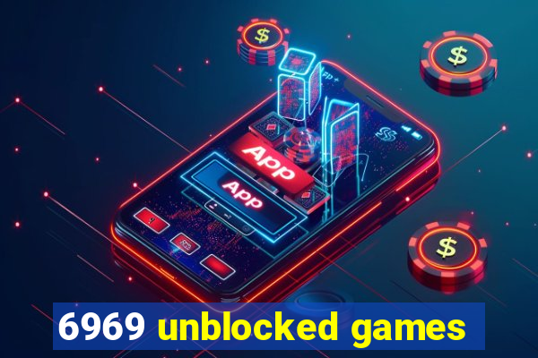 6969 unblocked games