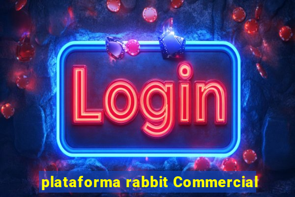 plataforma rabbit Commercial