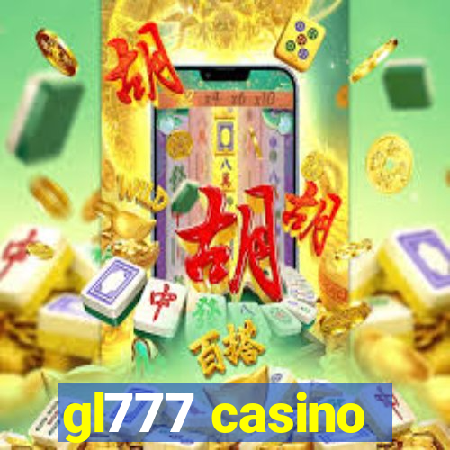 gl777 casino