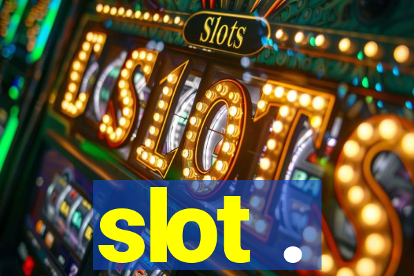 slot .