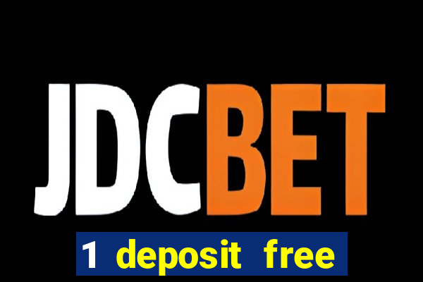 1 deposit free spins casinos