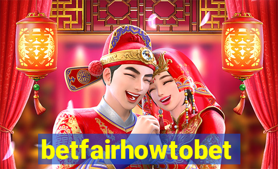 betfairhowtobet