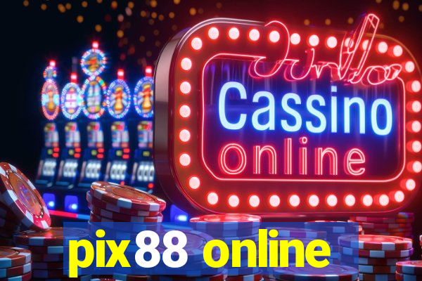 pix88 online