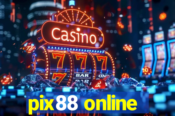 pix88 online