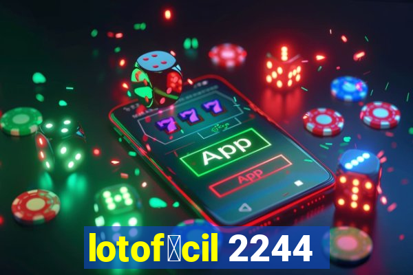 lotof谩cil 2244