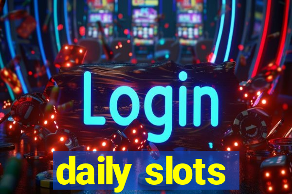 daily slots