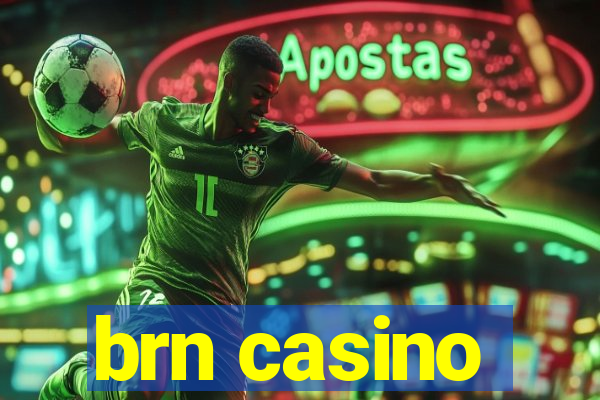 brn casino