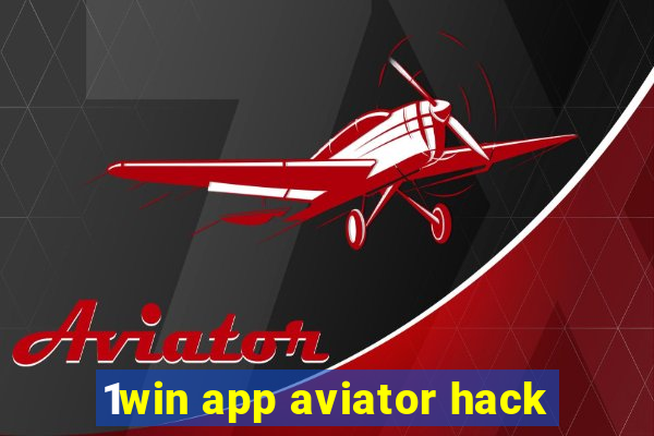 1win app aviator hack