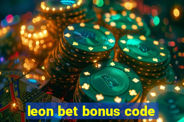 leon bet bonus code