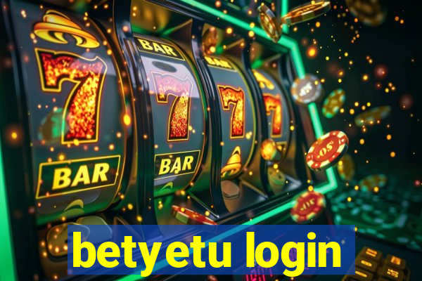 betyetu login