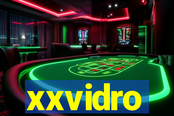 xxvidro