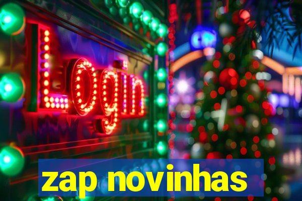 zap novinhas