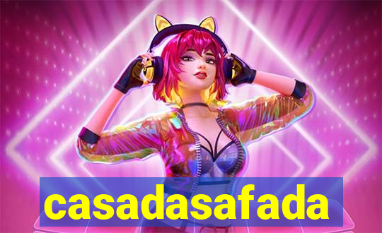 casadasafada