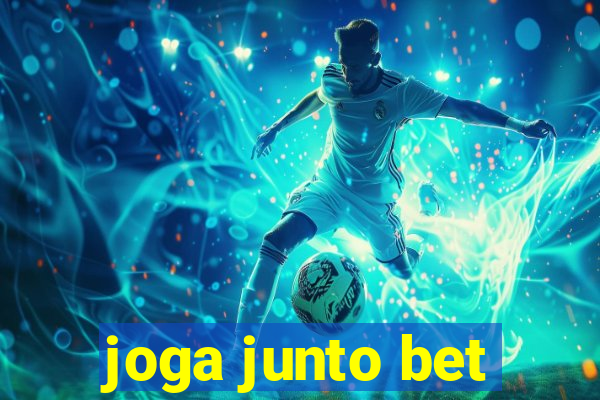 joga junto bet