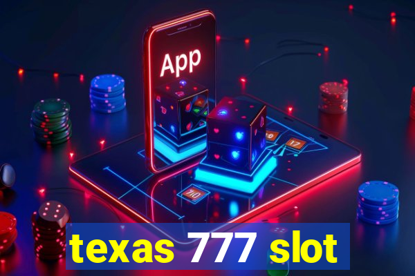 texas 777 slot