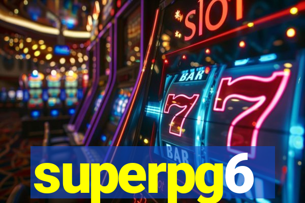 superpg6