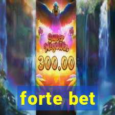 forte bet