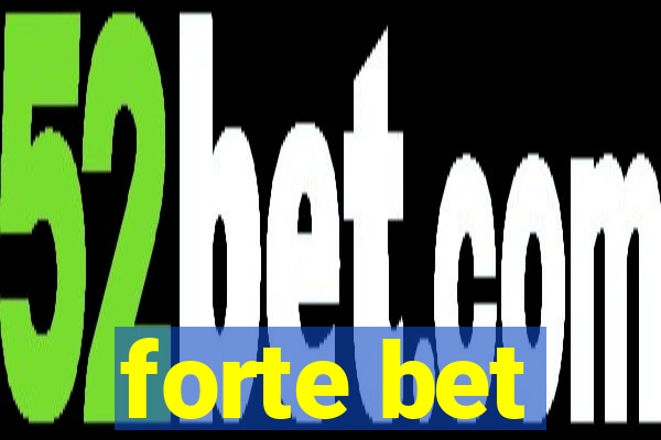 forte bet