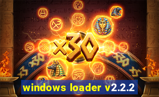 windows loader v2.2.2