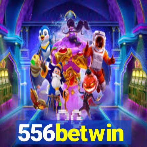 556betwin