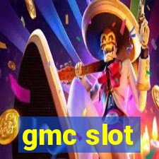 gmc slot