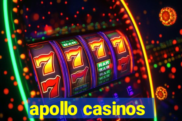 apollo casinos