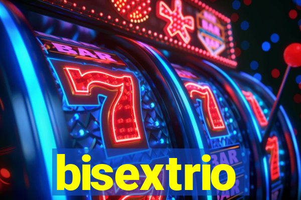 bisextrio