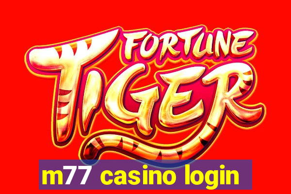 m77 casino login