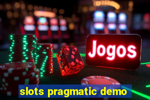 slots pragmatic demo