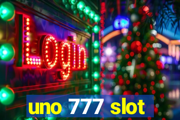 uno 777 slot