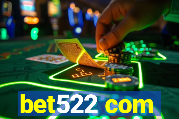 bet522 com