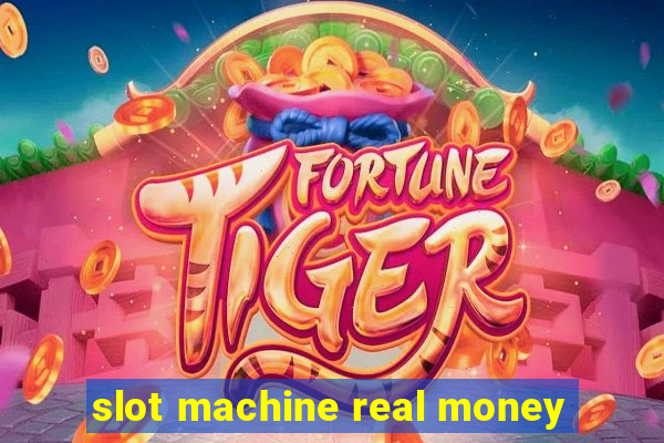 slot machine real money