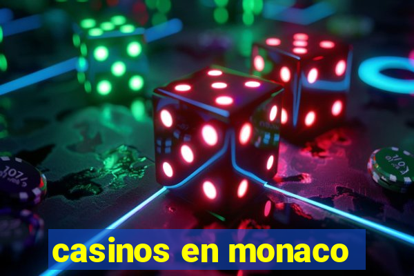 casinos en monaco