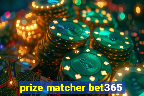 prize matcher bet365