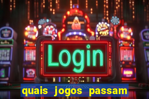 quais jogos passam na premiere