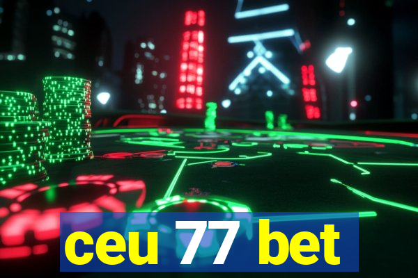 ceu 77 bet