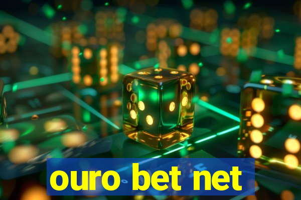 ouro bet net