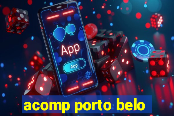 acomp porto belo