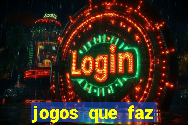 jogos que faz ganhar dinheiro de verdade