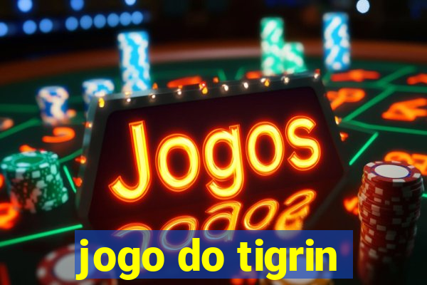 jogo do tigrin