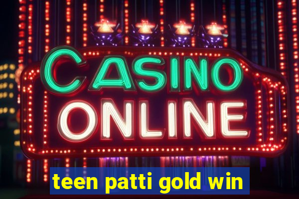 teen patti gold win