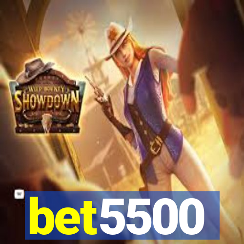 bet5500