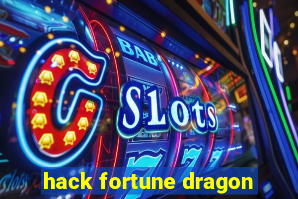 hack fortune dragon