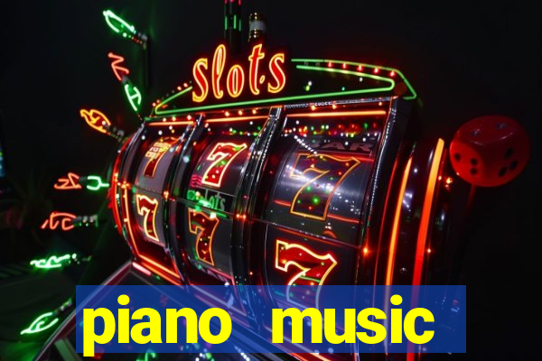 piano music go-jogos edm piano