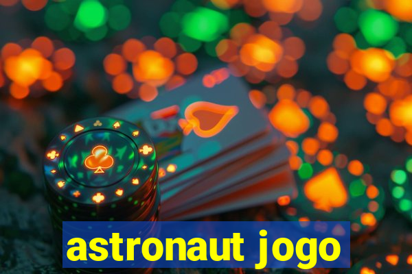 astronaut jogo