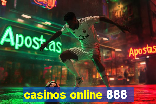 casinos online 888