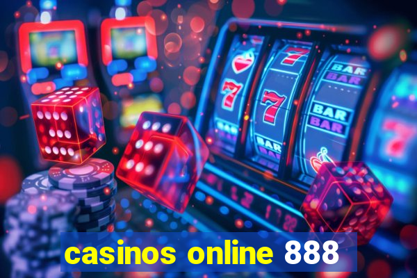 casinos online 888