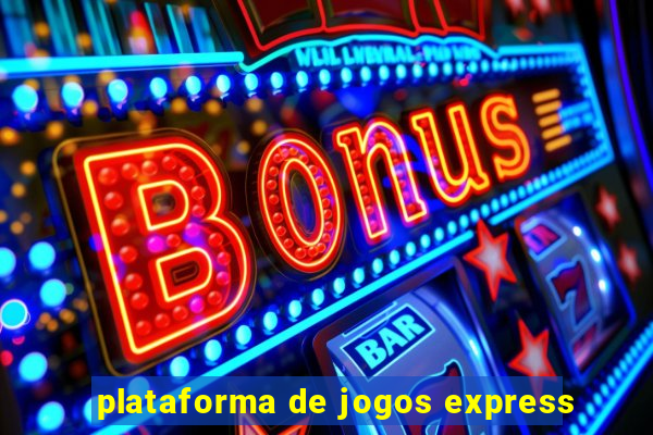 plataforma de jogos express