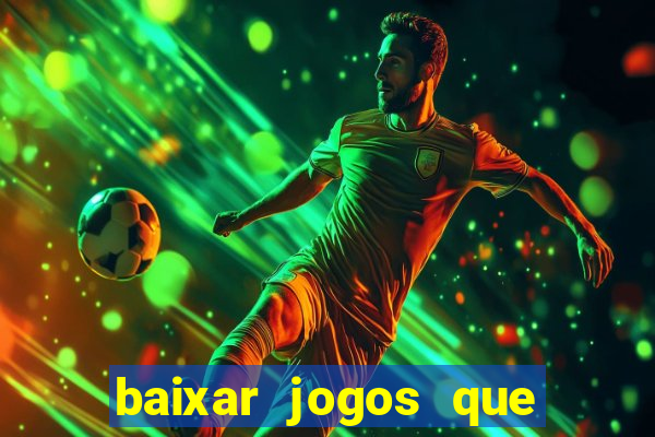 baixar jogos que ganha dinheiro no pix