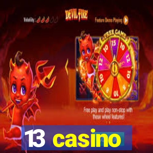 13 casino